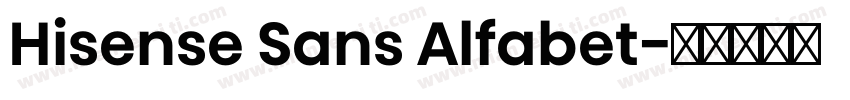 Hisense Sans Alfabet字体转换